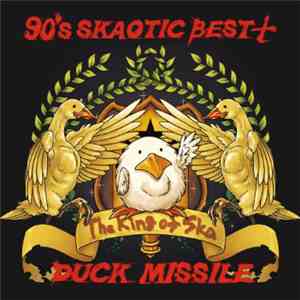 Duck Missile - 90's Skaotic Best＋