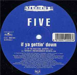 Five - If Ya Gettin' Down