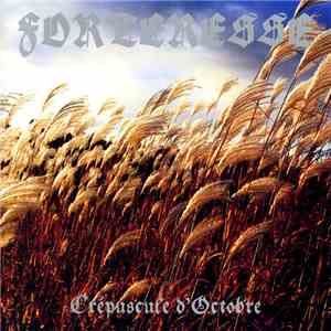 Forteresse - Crépuscule D'Octobre