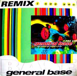 General Base - I See You (Remix)