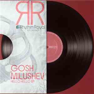 Gosh Milushev - Hello Hello EP