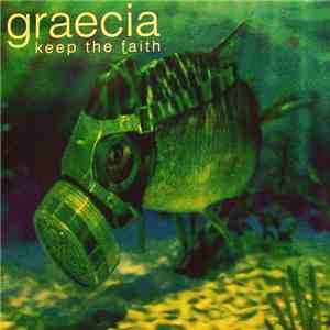 Graecia - Keep The Faith