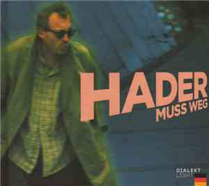 Hader - Hader Muss Weg