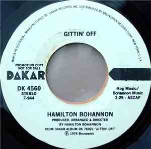 Hamilton Bohannon - Gittin' Off