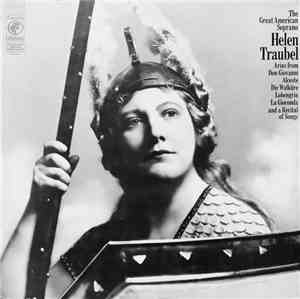 Helen Traubel - Arias From Don Giovanni, Alceste, Die Walkure, Lohengrin, L ...