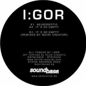 I:gor - It's So Empty