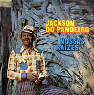 Jackson Do Pandeiro - Nossas Raízes
