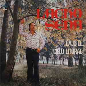 Lacho Sena - Bajo El Cielo Litoral