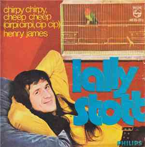 Lally Stott - Chirpy Chirpy, Cheep Cheep / Henry James