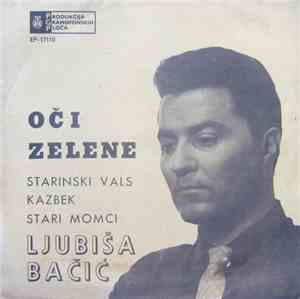 Ljubiša Bačić - Oči Zelene