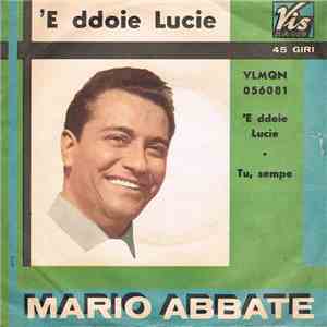 Mario Abbate  - 'E Ddoie Lucie