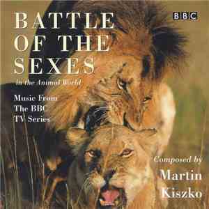 Martin Kiszko, The City Of Prague Philharmonic, Harry Rabinowitz - Battle of the Sexes In the Animal World - Music From The BBC TV Series