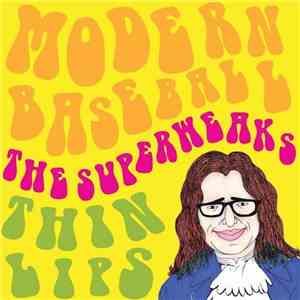 Modern Baseball / The Superweaks / Thin Lips  - Modern Baseball / The Super ...