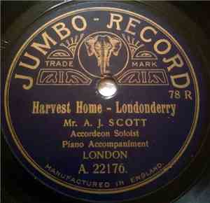 Mr. A. J. Scott - Harvest Home - Londonderry / The White Cockade Ete