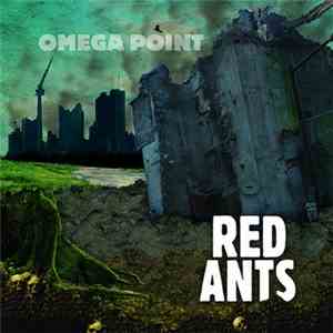 Red Ants  - Omega Point
