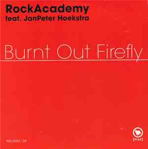 RockAcademy Feat. JanPeter Hoekstra - Burnt Out Firefly