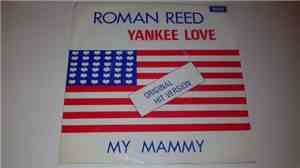Roman Reed - Yankee Love / My Mammy