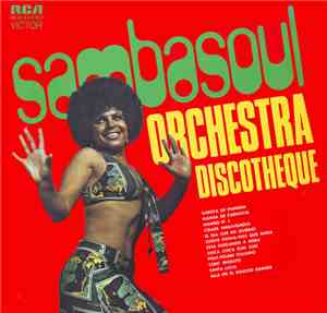 Samba Soul - Sambasoul Orchestra Discotheque