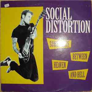 Social Distortion - Somewhere Between Heaven And Hell