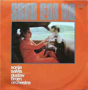 Sonja Salvis, Gustav Brom Orchestra - Send For Me