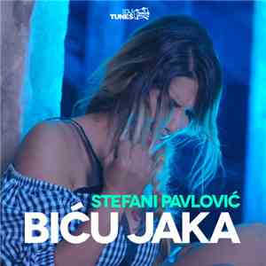 Stefani Pavlović - Biću Jaka