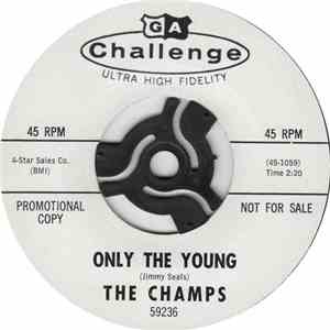 The Champs - Only The Young / Switzerland