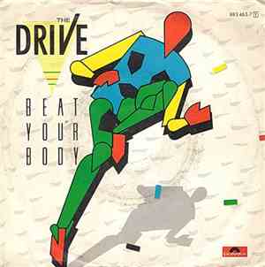 The Drive - Beat Your Body