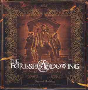The Foreshadowing - Days Of Nothing