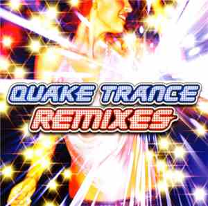 Various - Quake Trance Remixes