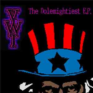 VWT - The Dolemightiest EP