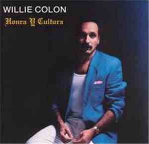 Willie Colon - Honra Y Cultura