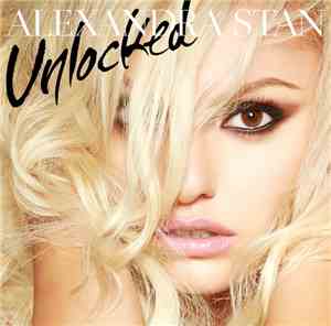 Alexandra Stan - Unlocked
