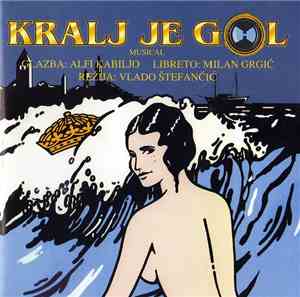 Alfi Kabiljo, Milan Grgić, Vlado Štefančić - Kralj Je Gol