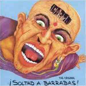 Barrabas - Soltad A Barrabas (Release Barrabas)