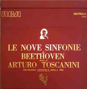 Beethoven, Arturo Toscanini, NBC Symphony Orchestra - Le Nove Sinfonie Di B ...