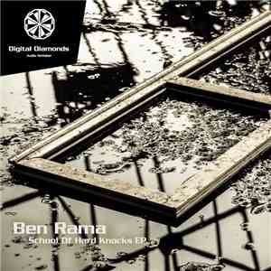 Ben Rama - School Of Hard Knocks EP