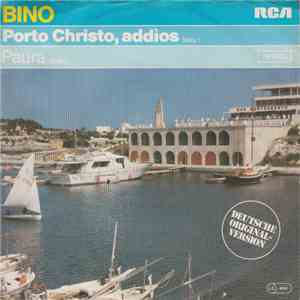 Bino - Porto Christo, Addios