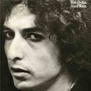 Bob Dylan - Hard Rain