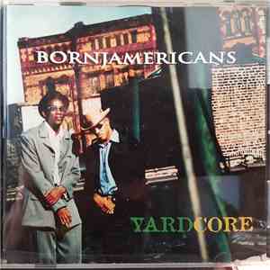 Born Jamericans - Yardcore