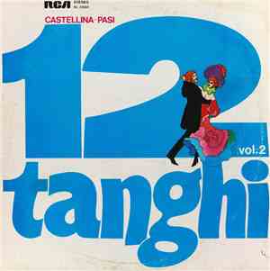 Castellina-Pasi - 12 Tanghi Vol. 2