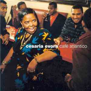 Cesaria Evora - Café Atlantico