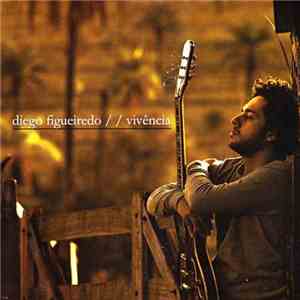 Diego Figueiredo - Vivência