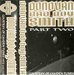 Donovan Bad Boy Smith - Thoughts Released Part Two