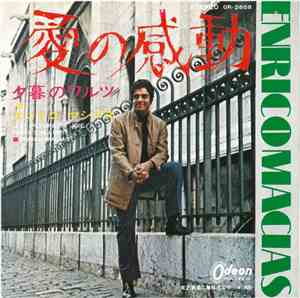 Enrico Macias - J'ai Pleuré De Joie / Paris S'Allume