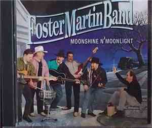 Foster Martin Band - Moonshine N' Moonlight