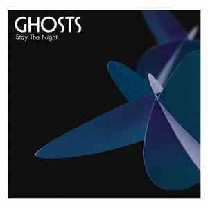 Ghosts  - Stay The Night