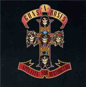 Guns N' Roses - Appetite For Destruction