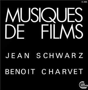 Jean Schwarz & Benoit Charvet - Musiques De Film