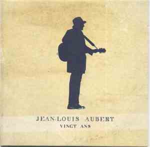 Jean-Louis Aubert - Vingt Ans