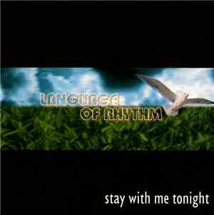 Language Of Rhythm - Stay With Me Tonight